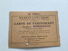 Ancienne Carte Wagon-Lits // Cook Excursions à Terre Carte De Participant Excursion à MARRAKECH - Monde