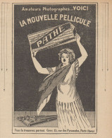 PATHE' La Nouvelle Pellicule - Pubblicità D'epoca - 1925 Old Advertising - Advertising