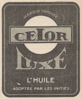 Huile CELOR Luxe - Pubblicità D'epoca - 1926 Old Advertising - Pubblicitari