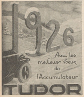 Accumulateur TUDOR - Pubblicità D'epoca - 1926 Old Advertising - Werbung