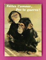 Animaux-86PH5 Singes ""faites L'amour Pas La Guerre"", BE - Monkeys