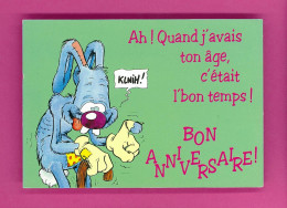 Illust-104PH7 STANLEY 2005, Lapin Humanisé, Ah Quand J'avais Ton âge, C'était Le Bon Temps - Autres & Non Classés