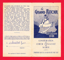 Religion-34P6 Le Grand Retour, 28 Mars 1943, Prière De Sa Sainteté PIE XII - Papas