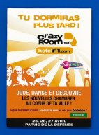 Pub-104P CRAZY ROOM Tour, Hotel F1, Parvis De La Défense, BE - Werbepostkarten