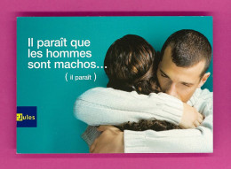 Pub-132PH7 JULES ""Il Paraît Que Les Hommes Sont Machos...(il Paraît), BE - Pubblicitari