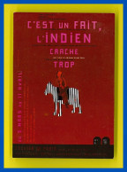 Pub-176PH5 Théâtre ESSAION, Pièce ""c'est Un Fait, L'indien Crache Trop"", BE - Advertising