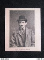 Jacob, Capo Della Banda Di Ladri Di Abbeville, Francia Stampa Del 1905 - Altri & Non Classificati