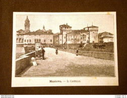 Incisione Del 1891 Mantova, Il Castello - Lombardia - Antes 1900