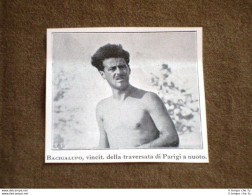 Bacigalupo Nel 1920 Vince La Traversata Di Parigi A Nuoto - Other & Unclassified