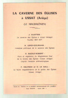 Collectif. La Caverne Des églises à Ussat (Ariège). Le Magdalénien. Tiré à Part. 1983 - Non Classificati