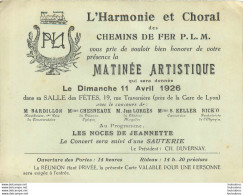 PARIS HARMONIE ET CHORAL DES CHEMINS DE FER P.L.M. 11/04/1926 AU 19 RUE TRAVERSIERE - Arrondissement: 12