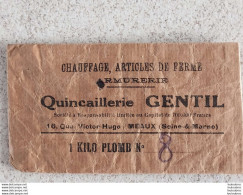 MEAUX QUINCAILLERIE GENTIL 16 QUAI VICTOR HUGO SACHET POUR RECEVOIR 1 KILO DE PLOMB - Autres & Non Classés