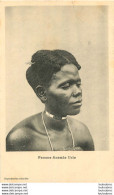 FEMME AZANDE UELE - Congo Belge