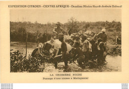 EXPEDITION CITROEN CENTRAFRIQUE CROISIERE NOIRE PASSAGE D'UNE RIVIERE A MADAGASCAR - Autres & Non Classés