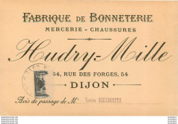 DIJON HUDRY MILLE FABRIQUE DE BONNETERIE  54 RUE DES FORGES CARTE DE VISITE 12 X 8 CM - Dijon