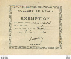 COLLEGE DE MEAUX EXEMPTION ELEVE CRETEL PIERRE  1936 - Diploma & School Reports