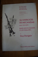 GUY DANGAIN LA CLARINETTE 24 EXERCICES DE MECANISME RECEUIL  VALEUR+ - Insegnamento
