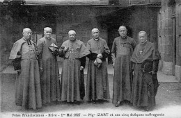 Brive-la-Gaillarde - Fêtes Franciscaines, 1er Mai 1927 - Monseigneur Izart Et Ses Cinq évêques Suffragants . - Brive La Gaillarde