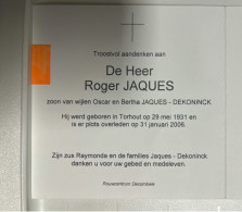 Devotie DP - Overlijden Roger Jaques - Dekoninck - Torhout 1931 - 2006 - Décès