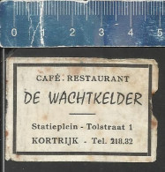 CAFÉ RESTAURANT DE WACHTKELDER - KORTRIJK - OLD VINTAGE  MATCHBOX LABEL  MADE BELGIUM - Boites D'allumettes - Etiquettes