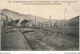 ALE2P9-68-0285 - La Grande Guerre 1914-15 - L'alsace Reconquise - THANN - La Gare  - Thann