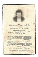 Image Religieuse - Deces  Annee 1932 Madame Lemaire Nee Odette Lebaillif - Images Religieuses