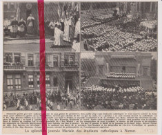 Namur - Journée Mariale Des étudiants Catholiques - Orig. Knipsel Coupure Tijdschrift Magazine - 1937 - Ohne Zuordnung