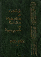 Catálogo De Matasellos Rodillor De Propaganda 1900/1982 - Motivkataloge