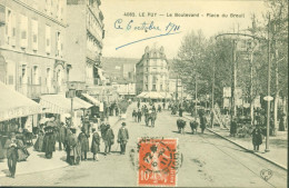 CP CPA 43 Haute Loire Le Puy Le Boulevard Place De Breuil YT N°138 CAD 1911 - Le Puy En Velay