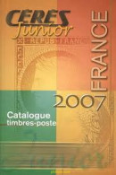 Catalogue De Timbres-poste France, Cérès Junior, 2007 - Topics