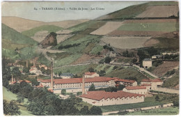 CPA Carte Postale / 69 Rhône, Tarare / A. Déal Et Cie, Imp.-édit. - 84 / Vallée De Joux - Les Usines. - Tarare