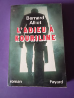 L'ADIEU A KOURILINE / BERNARD ALLIOT - Schwarzer Roman