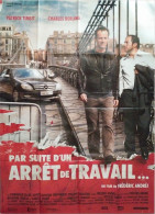 Affiche Cinéma Orginale Film PAR SUITE D'UN ARRÊT DE TRAVAIL... 120x160cm - Plakate & Poster
