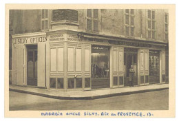 Cpa 13 – Aix En Provence – J. Silvy Opticien - Aix En Provence