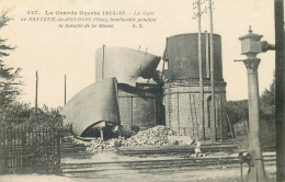 OISE  NANTEUIL LE HAUDOIN  La Gare Bombardée Pendant La Bataille - Nanteuil-le-Haudouin