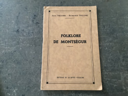 LIVRE FOLKLORE MONTSEGUR ARIÈGE 09 OCCITANIE TRICOIRE SUPERSTITION - Provence - Alpes-du-Sud