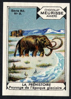 Meurisse - Ca 1930 - 82 - La Préhistoire, Prehistory, Prehistorie - 9 - Mammoth, Mamoet, Mammouth - Autres & Non Classés