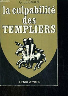 La Culpabilité Des Templiers - Geheimleer