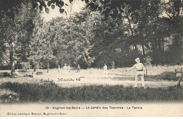 95 ENGHIEN LES BAINS #MK33177 LE JARDIN DES THERMES LE TENNIS - Enghien Les Bains