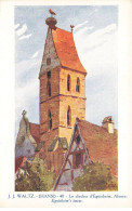 ILLUSTRATEUR #MK39568 LE CLOCHER D EGUISHEIM ALSACE ILLUST WALTZ HANSI - Non Classés