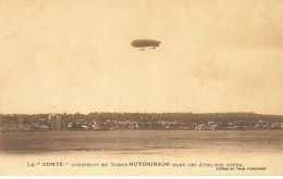 AVIATION #MK43762 LE CONTE CONSTRUIT EN TISSUS HUTCHINSON DANS LES ATELIERS ASTRA DIRIGEABLE - Airships