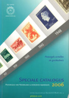 Speciale Catalogus Van De Postzegels Van Nederland En Overzeese Gebiedsdelen Speciale Catalogus 2006 - Temáticas