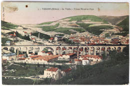 CPA Carte Postale / 69 Rhône, Tarare / A. Déal Et Cie, Imp.-édit. - 7 / Le Viaduc - Usines Thivel Et Faye. - Tarare