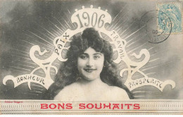 FANTAISIES #MK45947 BON SOUHAITS 1906 BONHEUR PAIX TRAVAIL PROSPERITE 1906 UNE FEMME - Vrouwen