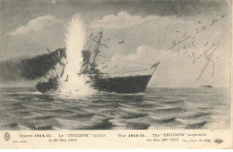 BATEAUX #SAN46887 LE TRIUMPH TORPILLE LE 26 MAI 1915 GUERRE 1914 15 - Warships