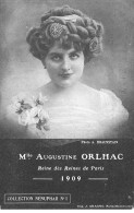 SPECTACLE #SAN46999 MLLE AUGUSTINE ORLHAC REINE DES REINES DE PARIS 1909 - Musique Et Musiciens