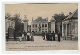 10 TROYES ANCIEN COLLEGE SAINT BERNARD NOUVELLE CASERNE - Troyes