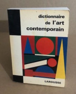 Dictionnaire De L'art Contemporain - Kunst