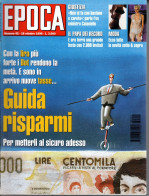 °°° RIVISTA EPOCA N° 2402 DEL 18 OTTOBRE 1996 °°° - Andere & Zonder Classificatie