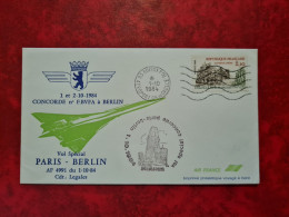 Lettre  1984 VOL SPECIAL PARIS BERLIN CONCORDE FBVFA   CACHET AEROPORT DE GAULLE ROISSY - Other & Unclassified